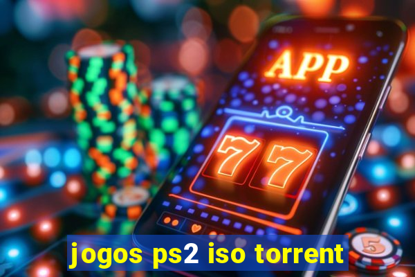 jogos ps2 iso torrent